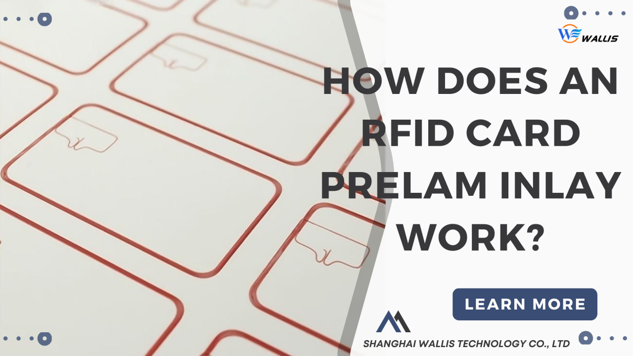 Kuidas RFID-kaardi Prelam Inlay t&ouml;&ouml;tab?